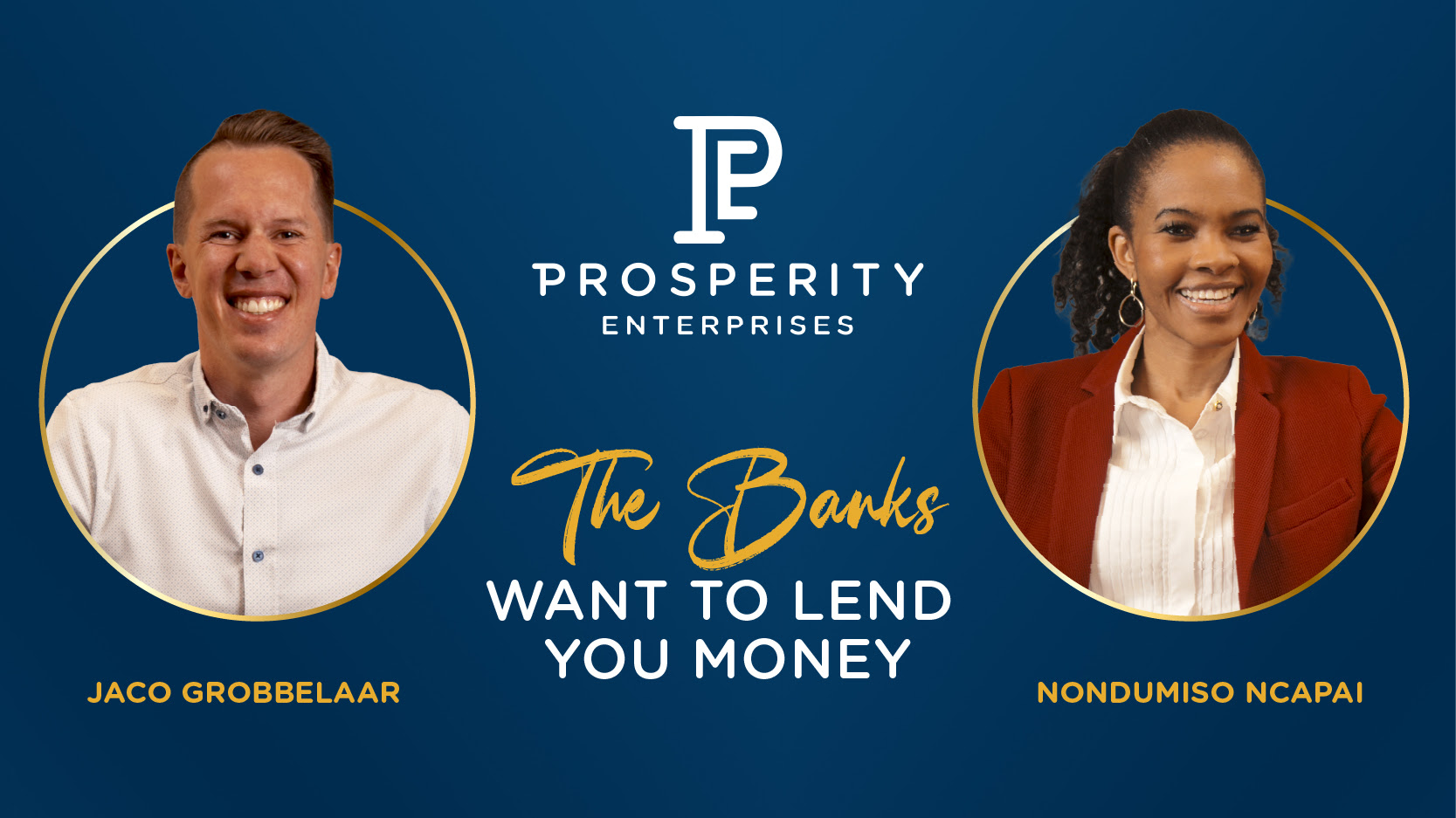 Jaco Grobbelaar and Nondumiso Ncapai: The Banks Want To Lend You Money